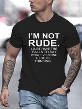 I Am Not Rude Print, Men's Round Crew Neck Short Sleeve, Simple Style Tee Fashi