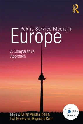 Public Service Media in Europe: A Comparative Approach