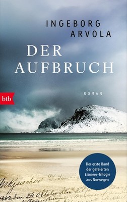 Ingeborg Arvola Der Aufbruch
