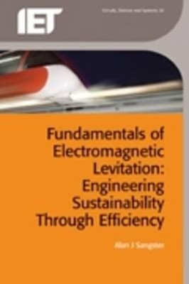 Fundamentals of Electromagnetic Levitation: Engineering sustainability through