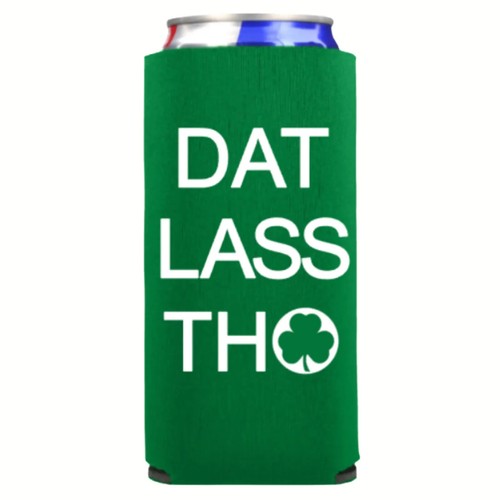St. Patrick's Day Dat Lass Tho Slim Spiked Seltzer Coolies, St. Pady's Day Party - Picture 5 of 10