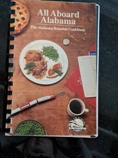 1989 All Aboard Alabama First Alabama Bank Commemorative Cookbook Southern Recip