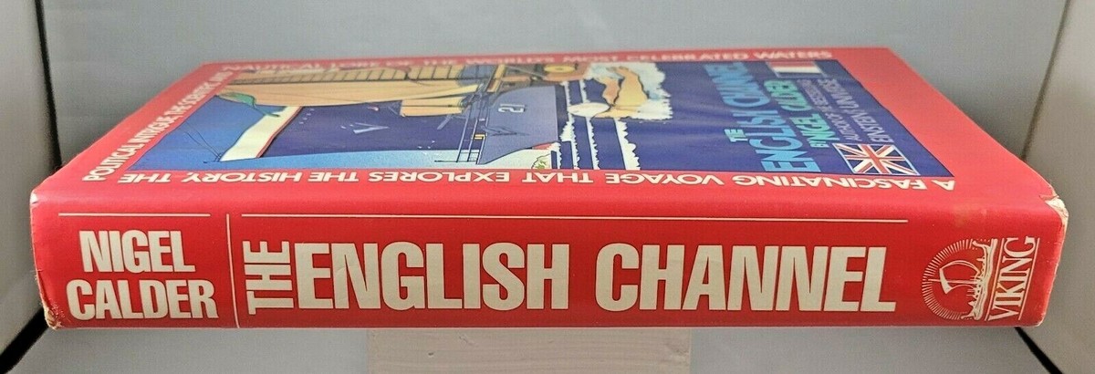The English Channel, Nigel Calder, HC/DJ, 1986, Sailing
