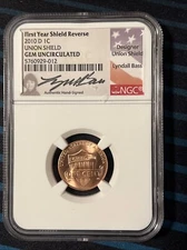 2010D 1C NGC Union Shield Brilliant Uncirculated Signed By Lynda’s Bass