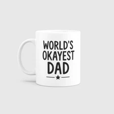 Father’s Day World’s okayest Dad Mug Gift Coffee Cup for Dad from Son Daughter