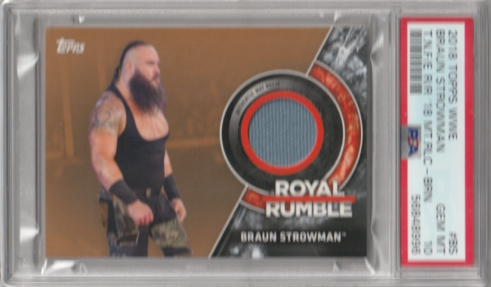 PSA 10 GEM MINT 10 - Braun Strowman 2018 Topps WWE Royal Rumble Mat Relic /199