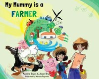 My Mummy Is A Farmer | Jason Bryan (U. A.) | Englisch | Taschenbuch | 2018
