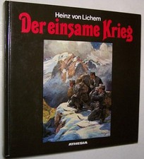 Guerra di montagna 1915-1918 Alpi Dolomiti Ortles Adamello Monte Grappa Piave Isonzo