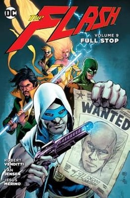 The Flash, Volume 9: Full Stop by Robert Venditti: Used