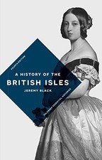 A History of the British Isles by Jeremy Black 9781137573605 NEW