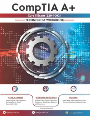 CompTIA A+ Core II Exam (220-1002): Technology Workbook by Specialist, Ip, Br...