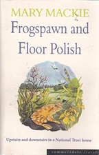 Frogspawn and Floor Polish: Upstairs and Downstairs in a Nationa