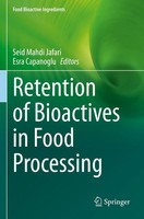 Retention Of Bioactives In Food Processing | Seid Mahdi Jafari (U. A.) | Buch
