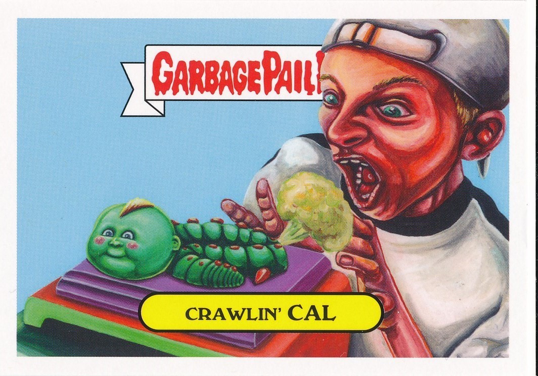 6B CRAWLIN' CAL 2019 Garbage Pail Kids Hate 90's TOYS CREEPY CRAWLERS
