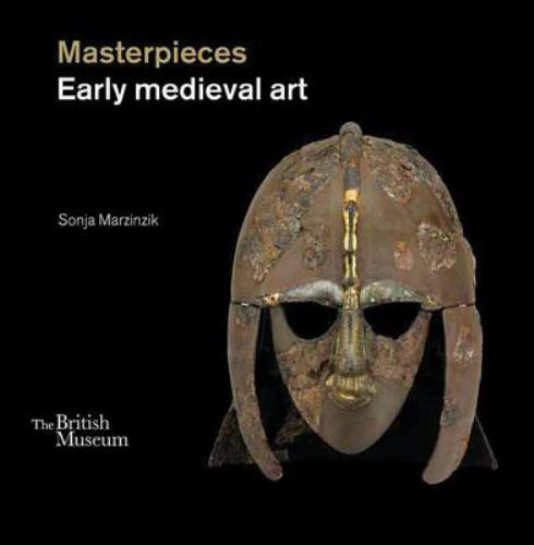 Masterpieces: Early Medieval Art - 9780714123202, hardcover, Sonja Marzinzik