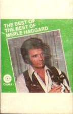 The Best of The Best of Merle Haggard, 1972, Cassette, NF