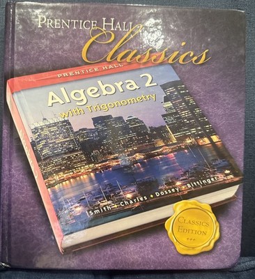 Algebra 2 with Trigonometry - Hardcover, by Stanley A. Smith;
