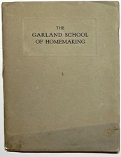 1921 GARLAND SCHOOL OF HOMEMAKING BOSTON PROSPECTUS STANNARD HOME ECONOMICS BOOK