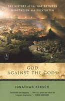 Jonathan Kirsch | God Against The Gods | Taschenbuch | Englisch (2005)
