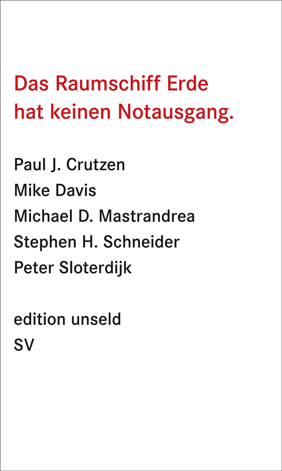 Das Raumschiff Erde Hat Keinen Notausgang Paul J. Crutzen (u. A.)