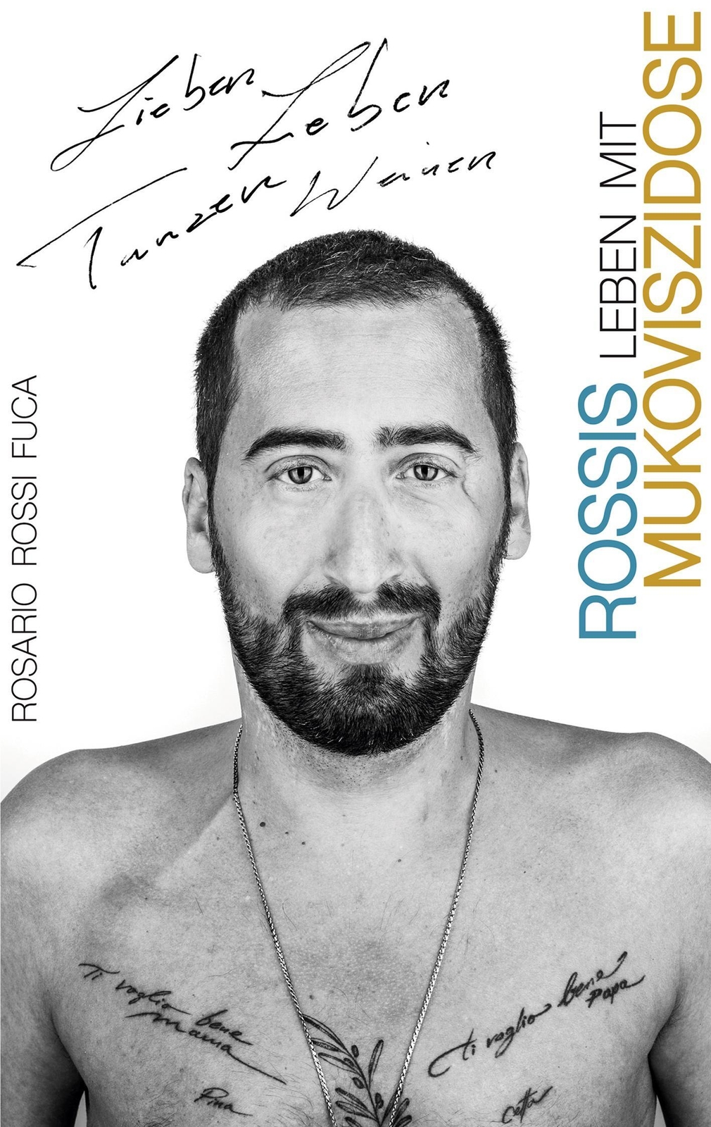 Thumbnail - Rosario Rossi Fuca | Lieben Leben Tanzen Weinen | Taschenbuch |