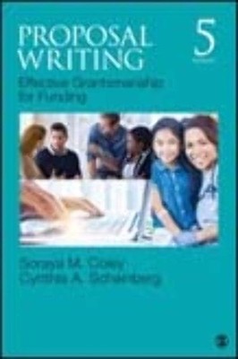 Proposal Writing: Effective Grantsmanship for Funding (SAGE Sourcebooks for ...