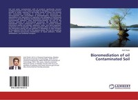 Bioremediation Of Oil Contaminated Soil Aref Shahi
