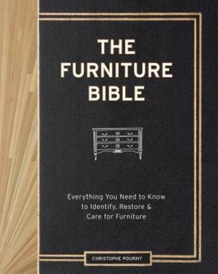 #ad The Furniture Bible: Everything You Need to Know to Identify Resto ACCEPTABLE $10.55