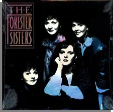 The Forester Sisters - The Forester Sisters - New 1985 Country LP Record!