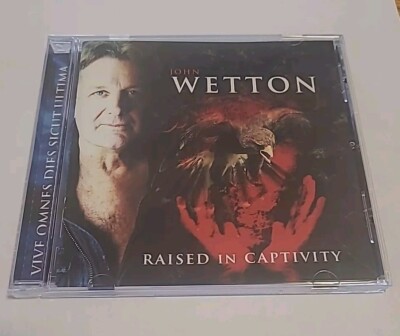 JOHN WETTON - Raised In Captivity - CD - 2011 Frontiers