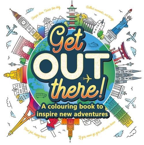 Get Out There - A colouring book to i Igloo Books Paperback Like