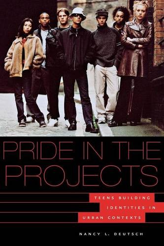 Pride in the Projects – Teens Building Identities in Urban Contexts Deutsch