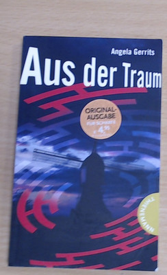 Aus der Traum von Angela Gerrits (Taschenbuch) SEHR GUTER ZUSTAND!
