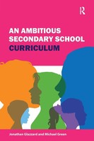 An Ambitious Secondary School Curriculum | Jonathan Glazzard (U. A.) | Buch