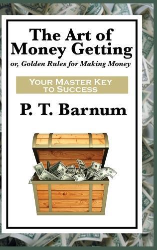 Thumbnail - P T Barnum The Art Of Money Getting (gebundene Ausgabe)