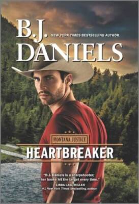 Heartbreaker (Montana Justice) - Mass Market Paperback By Daniels, B.J. - GOOD