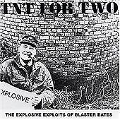 Blaster Bates - TNT for Two (2003)