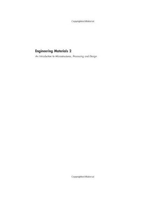 Engineering Materials 2.: An Introduction to Microstructures, Processing and Des