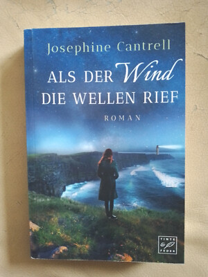 Josephine Cantrell: Als der Wind die Wellen rief (9782496711387)