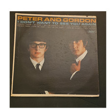Peter and Gordon - I Don't Want to See You Again Capitol 12" Vinyl LP T 2220