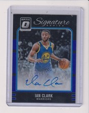 2016-17 OPTIC SIGNATURE SERIES #3 IAN CLARK 10/25 - GOLDEN STATE WARRIORS