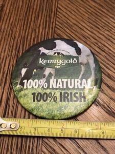 Kerrygold Irish Button 100% Irish Advertising Pin Button FREE SHIPPING 