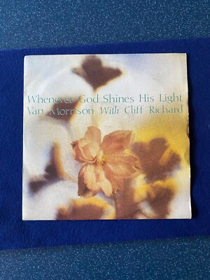 Single 7'' VAN MORRISON with CLIFF RICHARD  ''WHENEVER GOD SHINES HIS LIGHT'' 1989