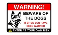 Beware of the dogs! "it bites you have been warned" dog sign - PVC, Sticker or
