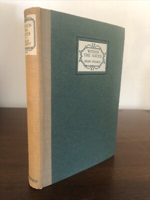 Within The Gates-A Play in Four Scenes in a London Park (1933) Sean O'Casey