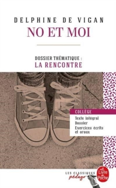 No et moi  Edition pedagogique by Delphine de Vigan (Paperback Book)
