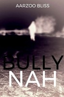 Aarzoo Bliss | Bully Nah | Taschenbuch | Englisch (2021) | Notion Press
