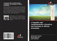 L'impatto Del Cambiamento Climatico Sul Turismo In Africa Orientale Taschenbuch