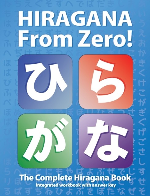 Hiragana From Zero! by George Trombley (Paperback Book)