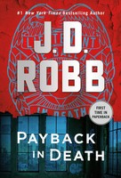 Payback In Death | An Eve Dallas Novel | J. D. Robb | Taschenbuch | In Death